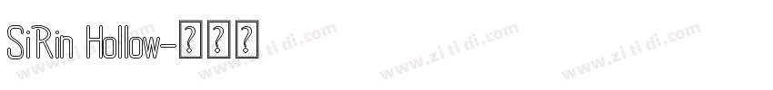 SiRin Hollow字体转换